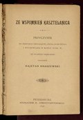 Kajetan Kraszewski,Antoni Biesiekierski Ze wspomnień Kasztelanica