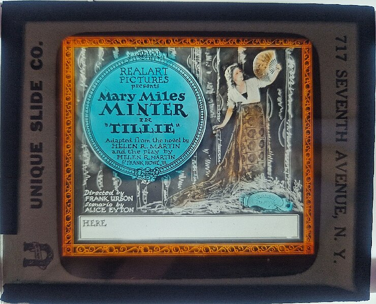 File:Lantern Slide for the 1922 Mary Miles Minter silent feature film "Tillie".jpg