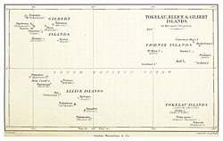 Map of the Southern Gilbert Islands, Ellice Islands and Tokelau, 1884 TURNER(1884) MAP OF THE TOKELU, ELLICE AND GILBERT ISLANDS.jpg