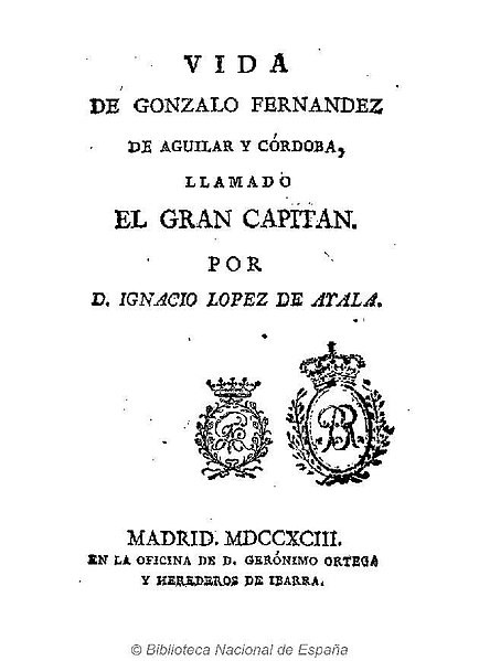 File:Vida de Gonzalo Fernandez de Aguilar y Córdoba llamado el Gran Capitan 1793.jpg