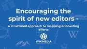 Миниатюра для Файл:CEE 2019 Workshop Encouraging the spirit of new editors.pdf