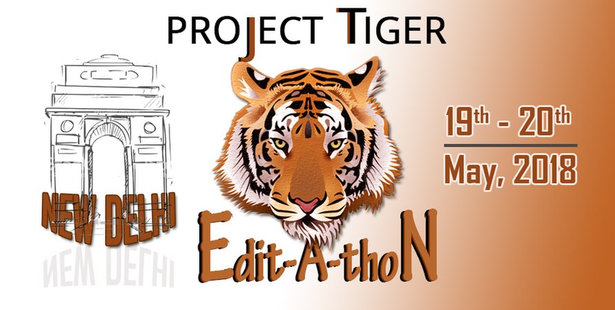 Banner of Delhi Project Tiger Edit-a-thon, May 2018