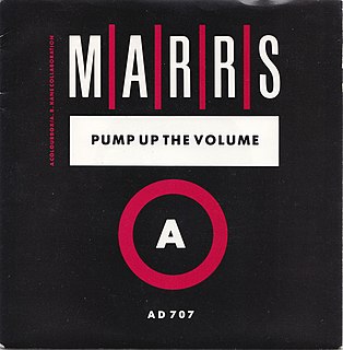 Pump Up the Volume (song) 1987 single by M|A|R|R|S