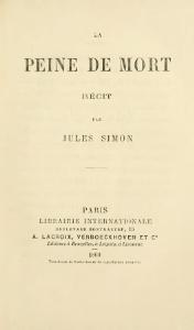 Jules Simon, La Peine de mort, 1869    