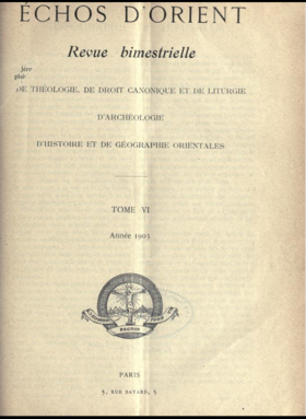 Couverture de l'édition du tome VI (1903) des Échos d'Orient, titre initial de la revue.
