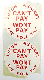 Two stickers, still on their backing sheet, from the group "Luton Against The Poll Tax", using the slogan "Can't pay won't pay" which had been popularised by the Dario Fo play of that name LutonPollTax.JPG