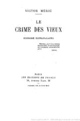 Victor Méric, Le Crime des Vieux, 1927    