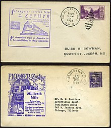 Commemorative postal covers that were carried aboard the Pioneer Zephyr for its first revenue run, on November 11, 1934, and as it crossed the one million mile mark, on December 29, 1939 Pioneer Zephyr first run and millionth mile covers.jpg