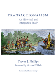 <i>Transactionalism: An Historical and Interpretive Study</i>