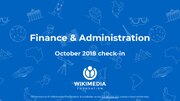 Thumbnail for File:WMF Finance, Administration and OIT Quarterly check in October 2018.pdf