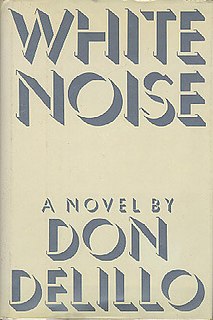 <i>White Noise</i> (novel) 1985 novel by Don DeLillo