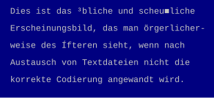 Text där paraplyer och eszett visas felaktigt (som specialtecken)