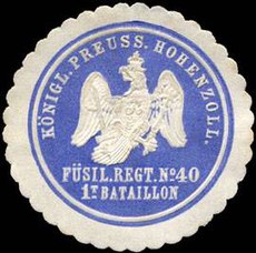 Siegelmarke Königlich Preussisches Hohenzollernsche Füsilier Regiment No. 40 - 1t Bataillon W0223986.jpg