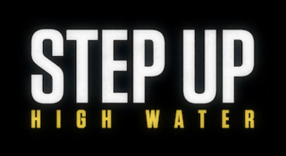 <i>Step Up: High Water</i> American drama web television series based on the Step Up film franchise