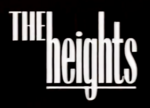 Thumbnail for The Heights (American TV series)