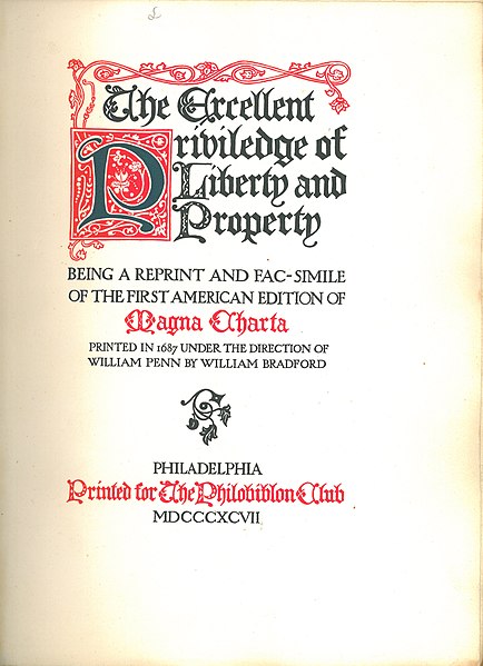 File:William Penn, The Excellent Priviledge of Liberty and Property (1897 reprint, title page).jpg