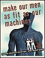 "Make our men as fit as our machines" Lithograph, 1944 Wellcome L0063790.jpg