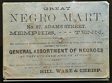 "Great Negro Mart" sign: This card dates to about 1860, this building had been occupied by Nathan Bedford Forrest's slave market for most the 1850s but in 1859 he sold it for US$30,000 (equivalent to $1,017,333 in 2023) to his former partner Byrd Hill (National Museum of African American History and Culture) National Museum of African American History and Culture - Joy of Museums - "Great Negro Mart".jpg