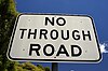 Signs with the text "NO THROUGH ROAD"