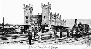 Bahnhof Aachen Templerbend 1900.jpg