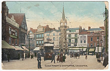 Edwardian Leicester Clock Tower and Eastgates c1910.jpg