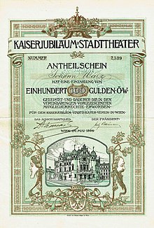 Stock certificate of the Kaiserjubilaum-Stadttheater-Verein, issued May 1898 Kaiserjubilaum-Stadttheater-Verein 1898.jpg