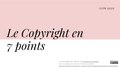 Le copyright en 7 points (présentation)