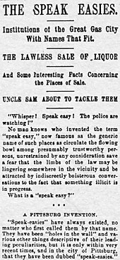 An early use of the term in the U.S. Pittsburgh Dispatch, June 30, 1889 Pittsburgh Dispatch Speakeasy Origin.jpg