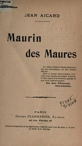 Jean Aicard, Maurin des Maures, 1908    