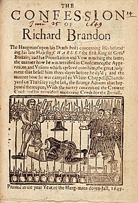 The title page of The Confession of Richard Brandon, a 1649 pamphlet claiming to reveal Richard Brandon as Charles I's executioner. Confession-of-Richard-Brandon-hst tl 1600 E 561 14.jpg