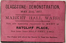 Ticket for the 31 May 1877 "Gladstone Demonstration", a political rally addressed by William Ewart Gladstone, giving the venue as "Market Hall Ward" Gladstone Demonstration ticket, 1877-05-31.jpg