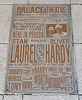 A brass plate on the pavement outside the Palace Theatre, Plymouth commemorates Laurel and Hardy's final stage appearance on 17 May 1954 Laurel and hardy brass plate in plymouth, england.jpg
