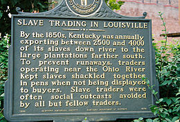 Historical marker from the corner of Second and Main in downtown Louisville describing the slave trade LouisvilleSlaveTradingMarker.jpg
