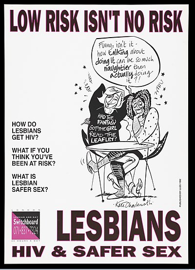 A poster aimed at lesbians says "Low risk isn't no risk". It uses the expression "safer sex".