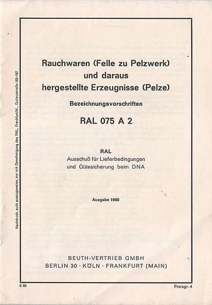 File:Rauchwaren (Felle zu Pelzwerk) und daraus hergestellte Erzeugnisse (Pelze). Bezeichnungsvorschriften RAL 075 A 2 (1968).jpg