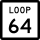 State Highway Loop 64 marker