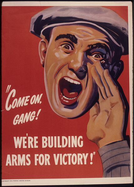 File:"Come on, gang^ We're building arms for victory" - NARA - 534759.jpg