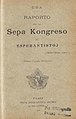 Artigues, René 1911 : Raporto pri la Sepa Kongreso de Esperantistoj (Antverpeno 1911) (eltirita el Lingvo Internacia), Paris, 62 paĝoj