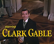 Gable as Rhett Butler Clark Gable in Gone With the Wind trailer.jpg