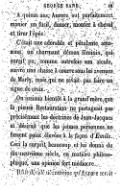 À quinze ans, Aurore sut parfaitement manier un fusil, danser, monter à cheval et tirer l’épée. C’était une adorable et pétulante amazone, un charmant démon féminin, qui aurait pu, comme autrefois son aïeule, suivre une chasse à courre sous les avenues de Marly, mais qui ne savait pas faire un signe de croix. On insinua bientôt à la grand’mère que la pieuse Restauration ne partageait pas précisément les doctrines de Jean-Jacques et désirait que les jeunes personnes ne fussent point élevées à la façon d’Émile. Ceci la surprit beaucoup et lui donna du dix-neuvième siècle, en matière philosophique, une opinion fort médiocre. Il fut décidé néanmoins qu’Aurore serait