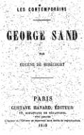 LES CONTEMPORAINS GEORGE SAND par EUGÈNE DE MIRECOURT PARIS GUSTAVE HAVARD, ÉDITEUR 19, boulevard de sébastopol rive gauche L’Auteur et l’Éditeur se réservent tous droits de reproduction. 1859