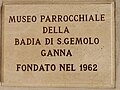 wikimedia_commons=File:Plaque at the entrance to museum of Badia di San Gemolo.jpg