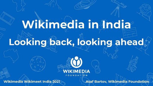 Wikimedia WikiMeet India 2021 keynote address