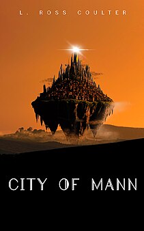 City of Mann by L. Ross Coulter