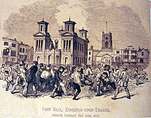 Shrovetide Football at Kingston in 1846 Foot Ball, Kingston-upon-Thames, Shrove Tuesday, Feb. 24th, 1846.jpg