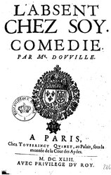 Antoine Le Métel d'Ouville: L’absent chez soy