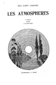 Jean-Aubert Loranger, Les atmosphères, 1920    