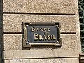 Banco do Brasil plaque placed on the building.