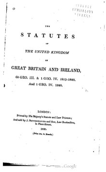 The Statutes of the United Kingdom of Great Britain and Ireland 1819-20 and 1820 (60 George III & 1 George IV and 1 George IV).pdf