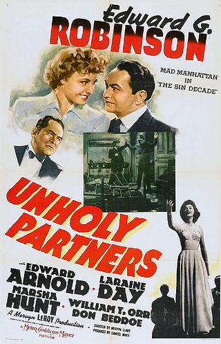 <i>Unholy Partners</i> 1941 film by Mervyn LeRoy